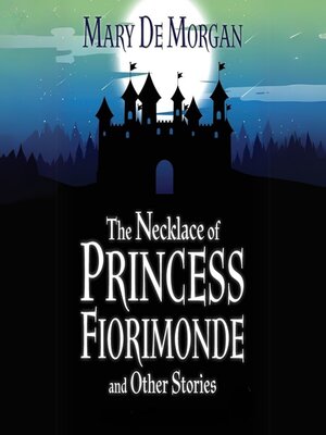 cover image of The Necklace of Princess Fiorimonde & Other Stories